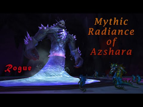 Radiance of Azshara Mythic - Rogue POV | Infamitas