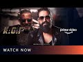 K G F Chapter 2 Watch Now Yash Sanjay Dutt Raveena Tandon Amazon Prime Video