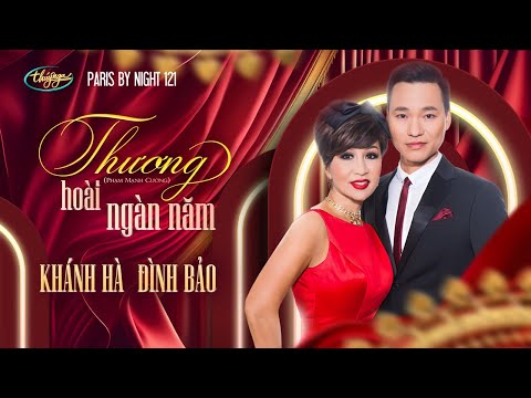 PBN 121 | Khánh Hà & Đình Bảo - Thương Hoài Ngàn Năm