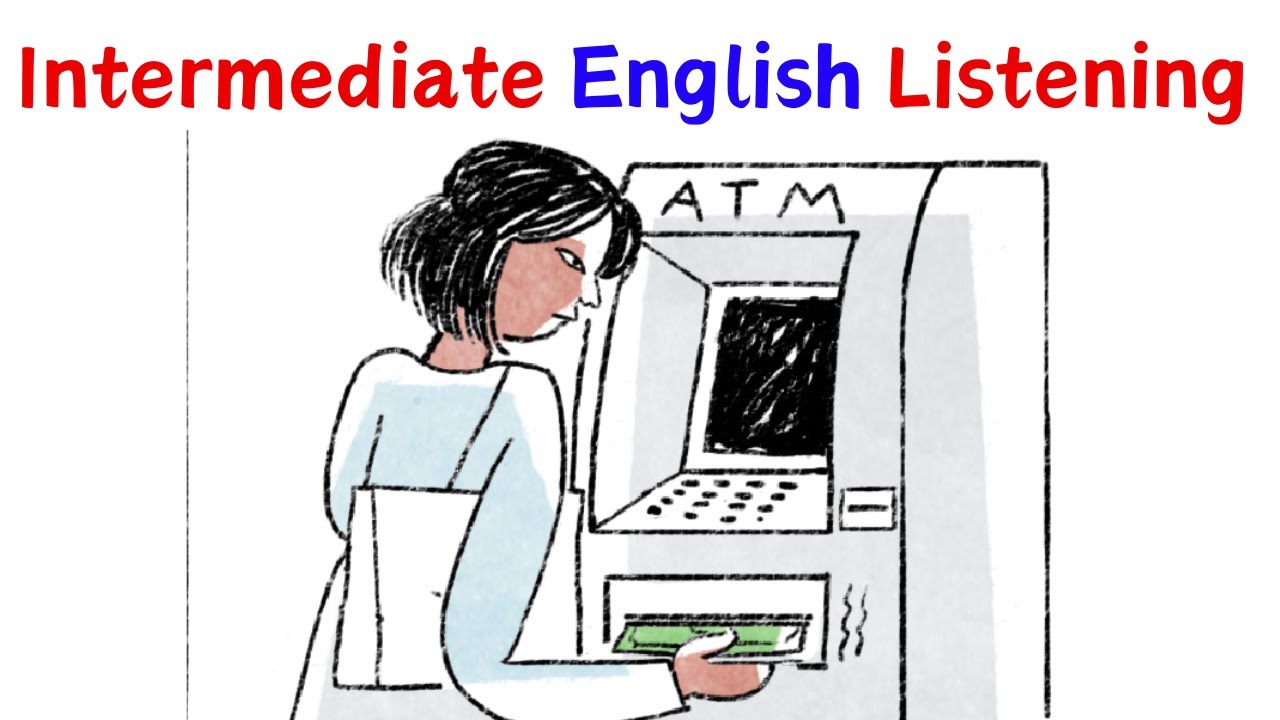 Learn English Vocabulary: Using The ATM! (Comprehensible Input) B1
