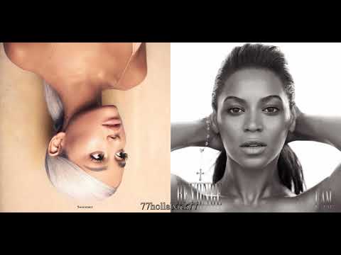 Ariana Grande vs. Beyoncé - "God Is a Sweet Dream" (Mashup)