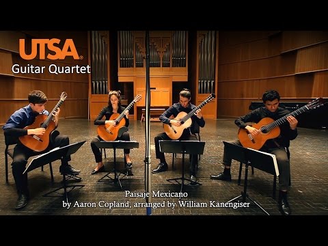 UTSA Guitar Quartet - Paisaje Mexicano by Aaron Copland