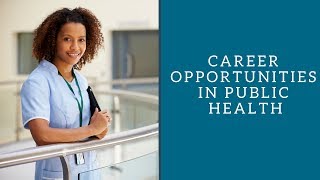 Career Opportunities In Public Health