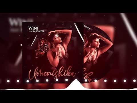 Wini feat Masauti - Umenishika (Official Audio)