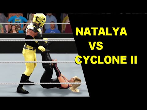 WWE 2K17 Natalya vs Cyclone II