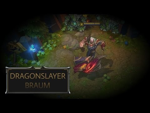 Dragonslayer Braum Skin Spotlight