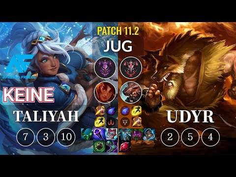 AF Keine Taliyah vs Udyr Jungle - KR Patch 11.2