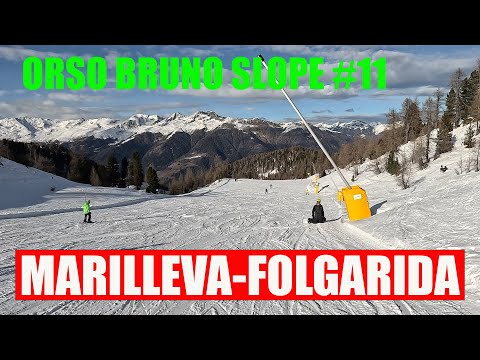 MARILLEVA FOLGARIDA - ORSO BRUNO SLOPE #11
