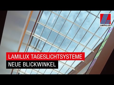 LAMILUX – Wir bringen Licht in euer Leben!