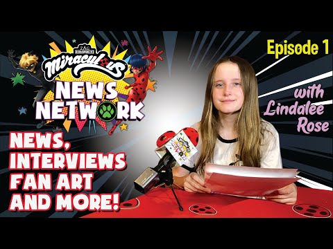 MIRACULOUS NEWS NETWORK | 🐞  EPISODE 1 with Lindalee Rose 🎙 | News, interviews, fan arts & more!