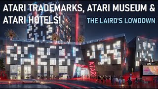 Amazing Atari News - New Trademarks, New Minis, New Museum & New Hotels! - The Laird's Lowdown