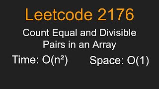 YouTube video 'Count Equal and Divisible Pairs in an Array - Leetcode 2176 - Python'