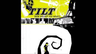 Tilt - Been Where, Did What (Full Album - 2001)