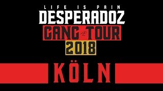 DESPERADOZ GANG TOUR x KÖLN 2018