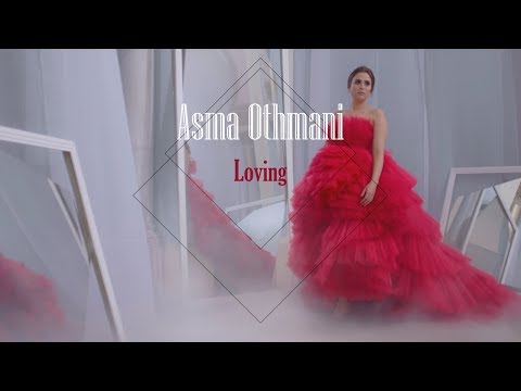 Asma Othmani -  Loving | أسماء عثماني - نحبك [Official Music Video]