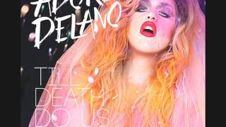 Adore Delano Fucked Up Dance Mixtapes 2017