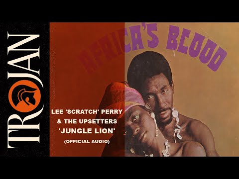 Lee 'Scratch' Perry & The Upsetters 'Jungle Lion' (Official Audio)