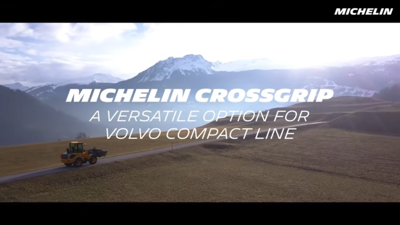 Introducing Michelin CrossGrip: The Ultimate Multi-Purpose Tires for Volvo Compact Wheel Loaders.