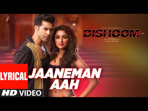 Jaaneman Aah (Lyrical) — watch video