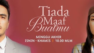 [Promo] Tiada Maaf Buatmu | Astro RIA