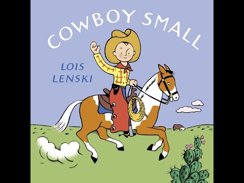 Cowboy Small - Book Read Aloud