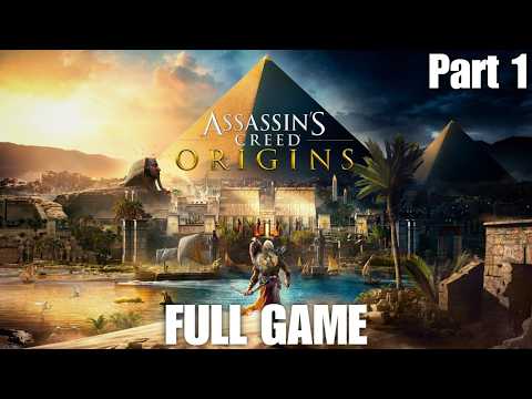 Assassin’s Creed Origins – Full Gameplay Walkthrough Part 1 (No Commentary) 4K 60FPS