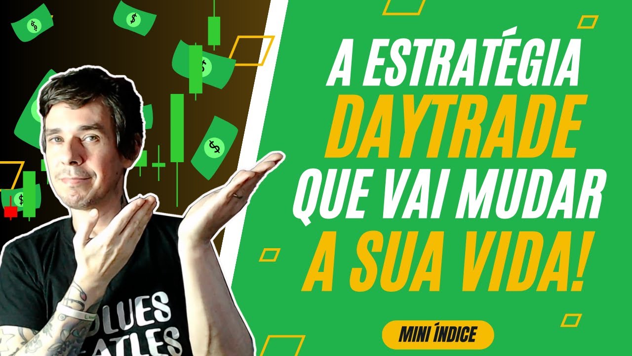 A ESTRATÉGIA MAIS SIMPLES E LUCRATIVA DO DAYTRADE #miniindice