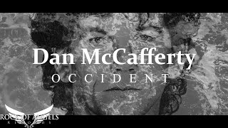 DAN McCAFFERTY - &quot;Occident&quot; (Official Lyric Video)