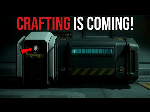 Star Citizen CRAFTING Is Coming!