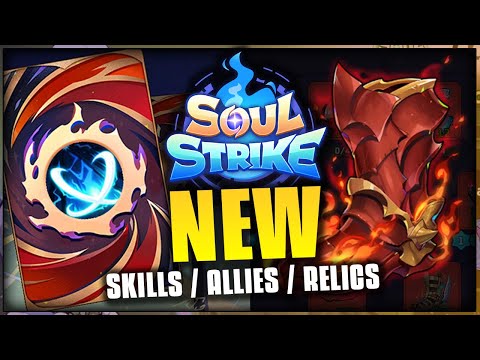 Völlig neue FÄHIGKEITEN, VERBÜNDETE UND RELIKTE in SOUL STRIKE!!