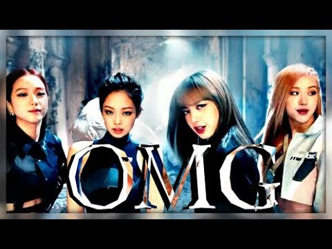 BLACKPINK - OMG. FMV.