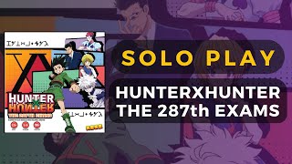 HunterxHunter: 287th Exams Board Game Solo Gameplay | DaniCha