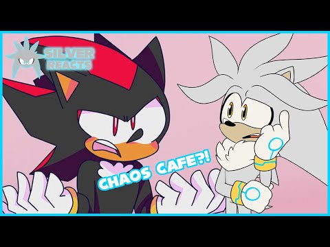 Silver Reacts To Chaos Cafe - WHAT DID SHADOW DO?!