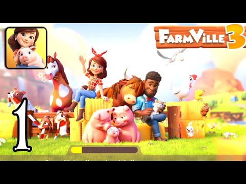 FARMVILLE 3 Animals - Gameplay Walkthrough TUTORIAL Part 1 (Android iOS) - YouTube