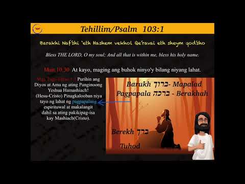 Tehillim / Psalm 103: 1 Barakhi Nafshi ......