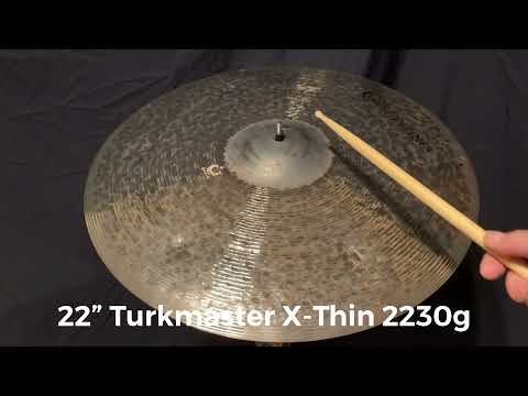 22” Turkmaster X-Thin 2230g