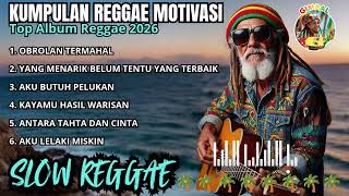 Download lagu Kumpulan Reggae Motivasi Terbaru 2026 🌴|| Lagu Reggae Indonesia Penuh Makna & Semangat - Gimbal Bos🌴 mp3