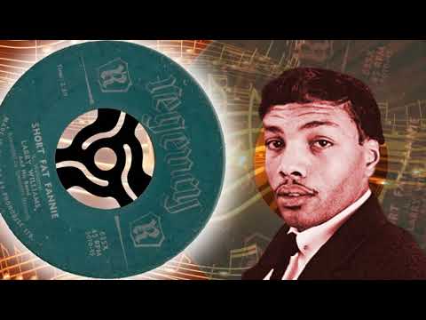 Larry Williams  -  Short Fat Fannie (1957)