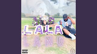 Lala Land Music Video