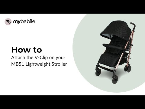 MB51 | How to attach the V-Clip on your MB51 Lightweight Stroller