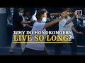 Hong Kong Has The World S Highest Life Expectancy Here S Why