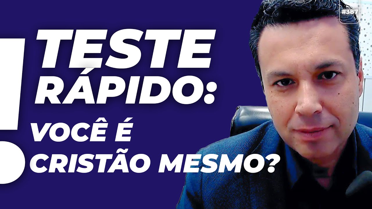 TESTE RÁPIDO: Você é cristão mesmo?