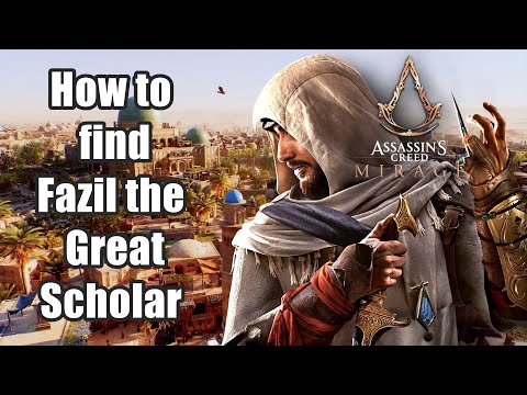 AC Mirage - How to find Fazil the Great Scholar - The Great Symposium