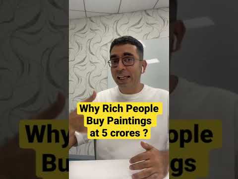 Why Rich People buy expensive Paintings at 5-10 crores ? #shorts