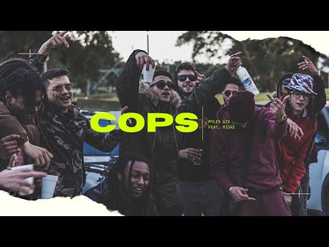 MYLES X MIDAS - COPS (VIDEO OFICIAL) 4K ????
