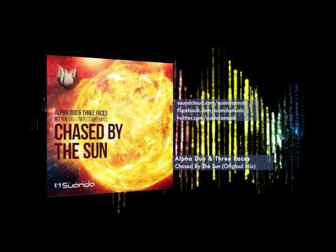 Alpha Duo & Three Faces - Chased By The Sun (Original Mix)
