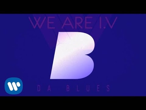 We Are I.V - Da Blues (feat. Mista E)