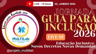 LIVE 01 - Jornada GUIA PARA INCLUSÃO 2026