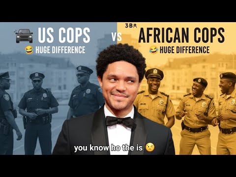 Trevor Noah: The Difference Between US Cops and African Cops