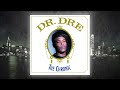 Dr Dre Lyrical Gangbang Feat RBX The Lady Of Rage Kurupt